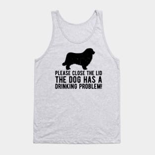 please close the lid the dog has a drinking problem! Tank Top